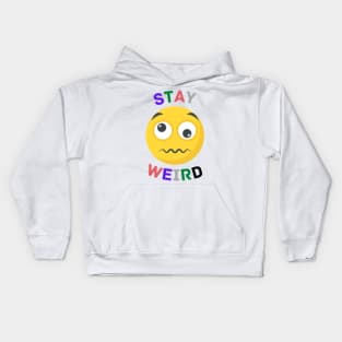 Stay weird Quote Kids Hoodie